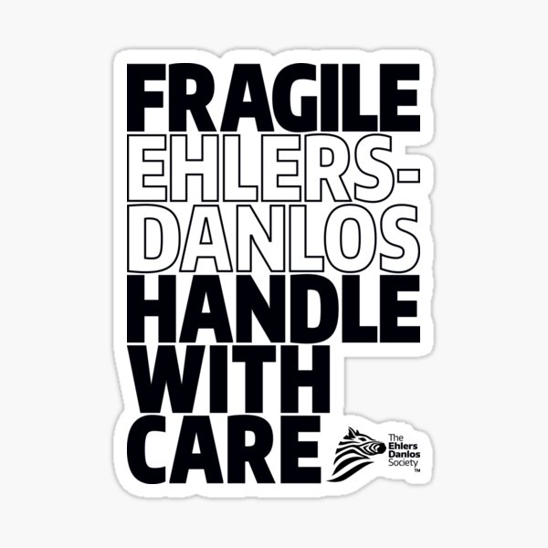 Item preview, FRAGILE designed and sold by Ehlers-Danlos Society.