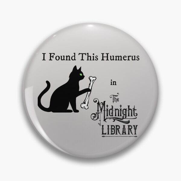 Item preview, I Found This Humerus in The Midnight Library designed and sold by The Midnight Market.