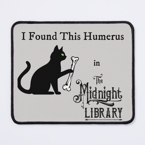 Item preview, I Found This Humerus in The Midnight Library designed and sold by The Midnight Market.
