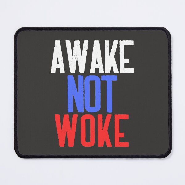 Item preview, Awake Not Woke designed and sold by SwejdDesign.