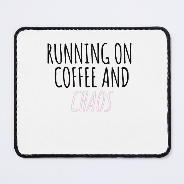 Item preview, Running on Coffee and Chaos  designed and sold by StudioBloose.