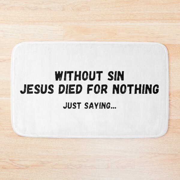 Item preview, Without Sin designed and sold by OneFunnyDesign.