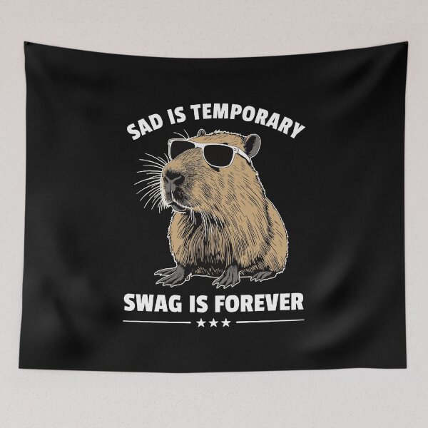 Item preview, Sad Is Temporary Swag Is Forever Funny Capybara designed and sold by thecatcouch.