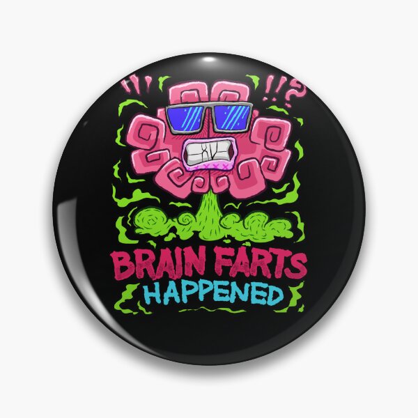 Item preview, Brain Farts Happened Funny Mental Lapse Fail designed and sold by Teeleo.