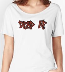 Dead AF miw grafitti Women's Relaxed Fit T-Shirt