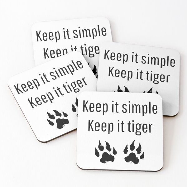 Item preview, Keep It Simple, Keep It Tiger designed and sold by VasInd.