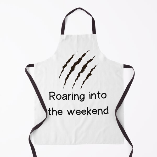 Item preview, Roaring into the Weekend designed and sold by VasInd.