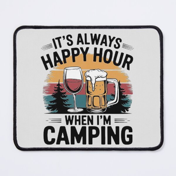 Item preview, Happy Hour Camping Design with Wine and Beer designed and sold by love3617.
