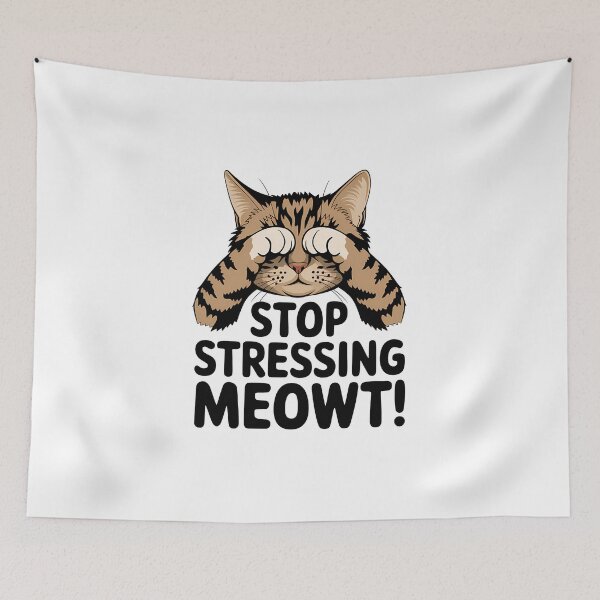 Item preview, Stop Stressing Meowt! designed and sold by PhobosDesign.