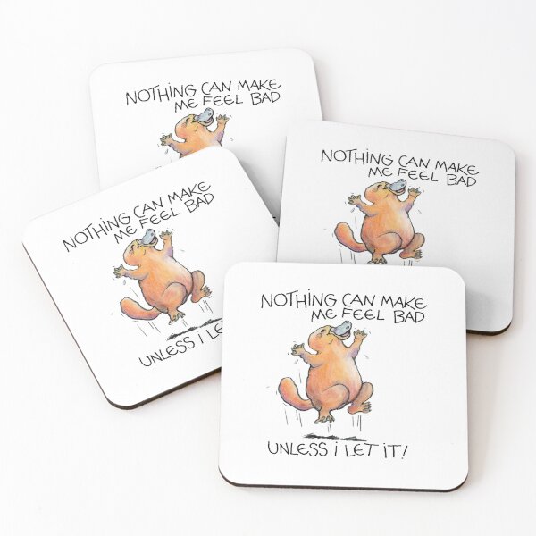 Item preview, Nothing can make me feel bad unless I let it! Platypus designed and sold by CapitalFun.