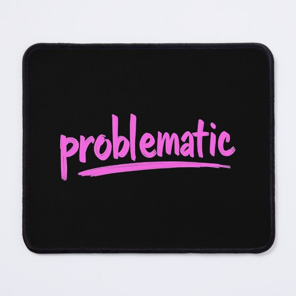 Item preview, Problematic, Pink Font, Lipstick, designed and sold by Burn-Ego.