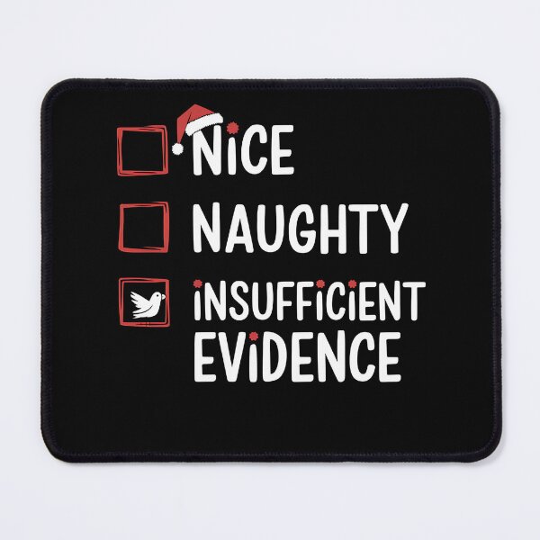 Item preview, Nice, Naughty, or Insufficient Evidence: Christmas Checklist designed and sold by FocusedPatterns.