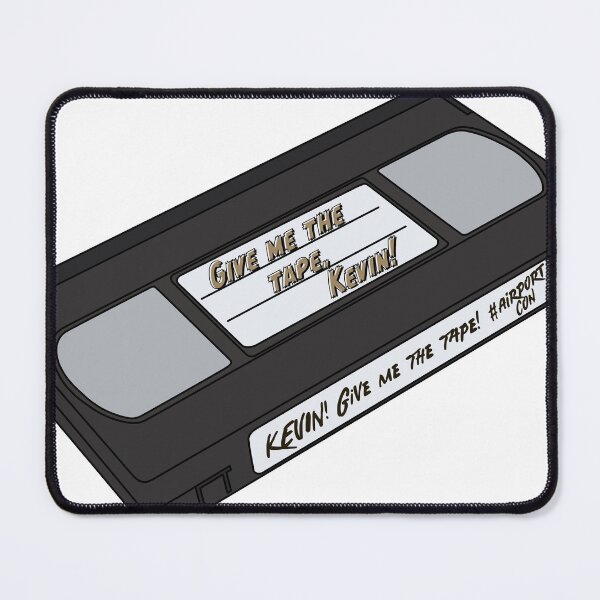 Item preview, Give me the tape, Kevin! Our Flag Means Death OFMD Rhys Darby airportcon SFROP joke with Con O'Neill designed and sold by Nerdy-Words.