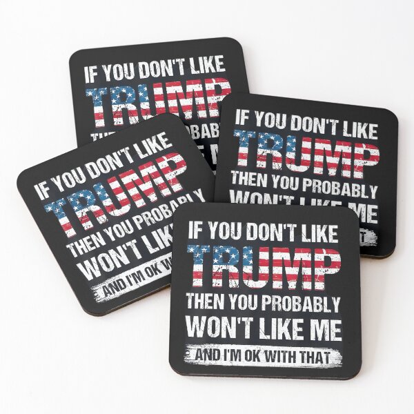 Item preview, If you don't like Trump then you probably won't like me designed and sold by Sassysue72.