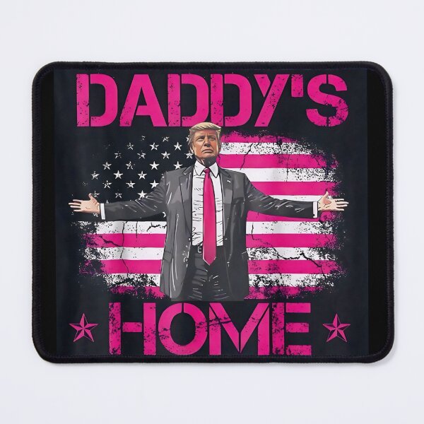 Item preview, DADDY’S HOME AKA PRESIDENT DONOLD J TRUMP ?? designed and sold by Sassysue72.