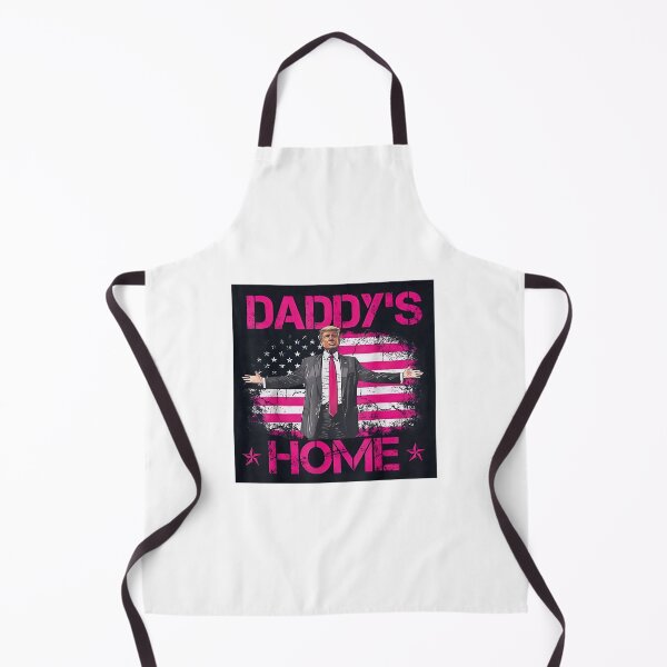 Item preview, DADDY’S HOME AKA PRESIDENT DONOLD J TRUMP ?? designed and sold by Sassysue72.