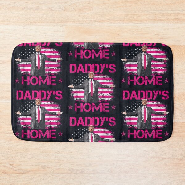 Item preview, DADDY’S HOME AKA PRESIDENT DONOLD J TRUMP ?? designed and sold by Sassysue72.