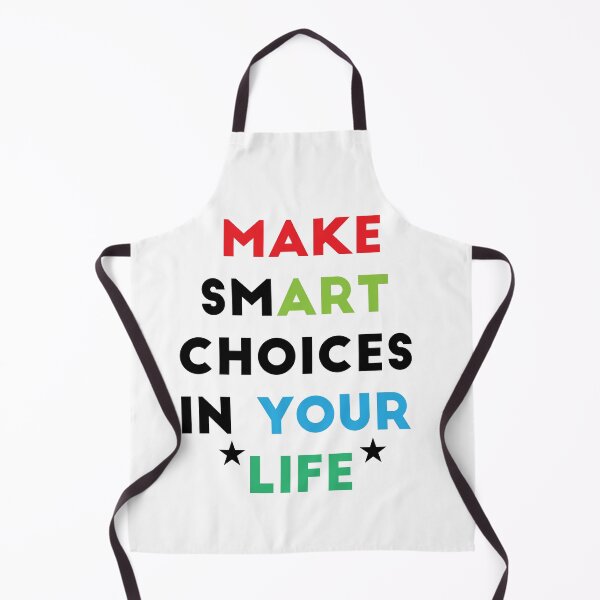 Item preview, Make Smart Choices In Your Life designed and sold by Art-Essa.