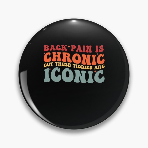 Item preview, Back Pain Is Chronic But These Tiddies Are Iconic Funny Groovy designed and sold by Amineharoni.
