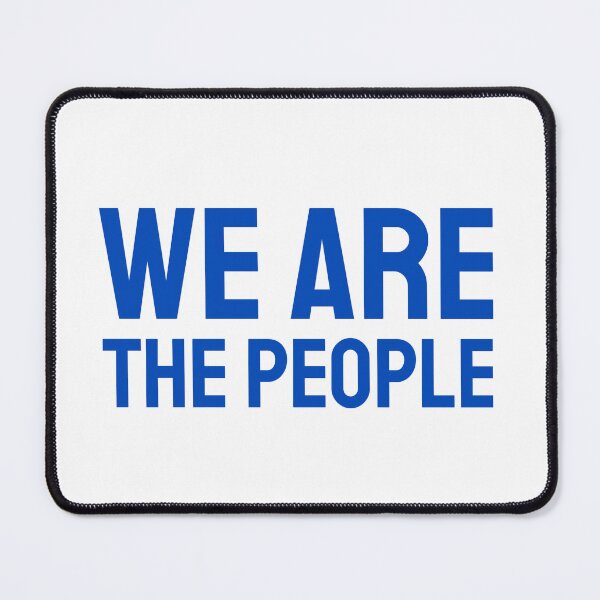 Item preview, We are The People blue designed and sold by VRedBaller.