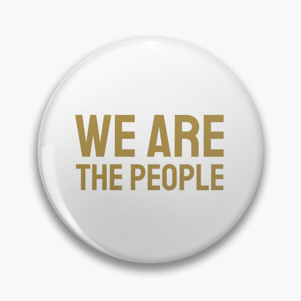Item preview, We are The People gold b designed and sold by VRedBaller.