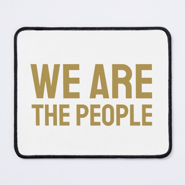 Item preview, We are The People gold b designed and sold by VRedBaller.