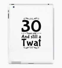 30 years and still.... iPad Case/Skin