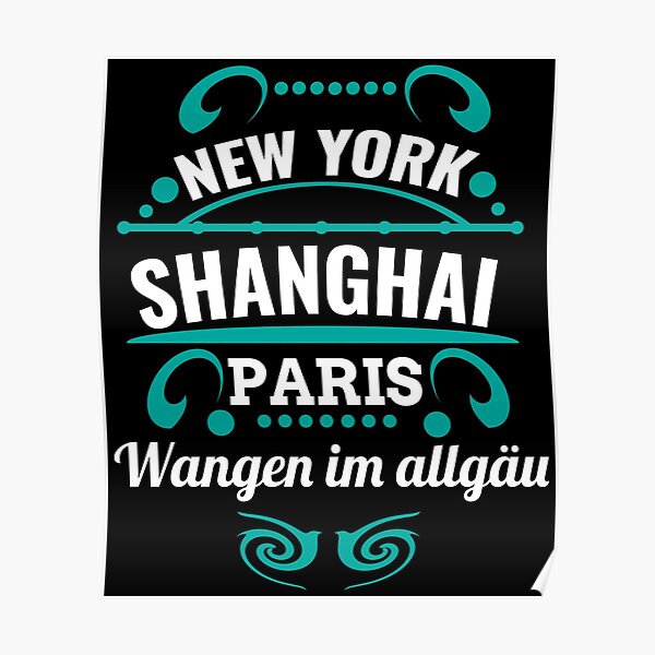Wangen dans l'allgäu - Notre ville n'est pas un Weltmertopole mais vous devriez. Poster