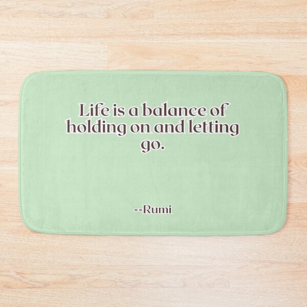 Item preview, Life is a balance of holding on and letting go. designed and sold by AlwaysHome.