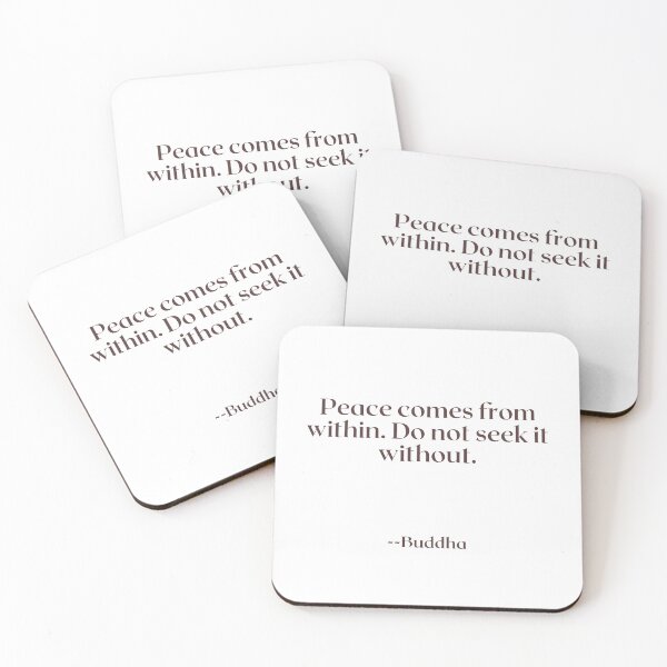 Item preview, Peace comes from within. Do not seek it without. designed and sold by AlwaysHome.