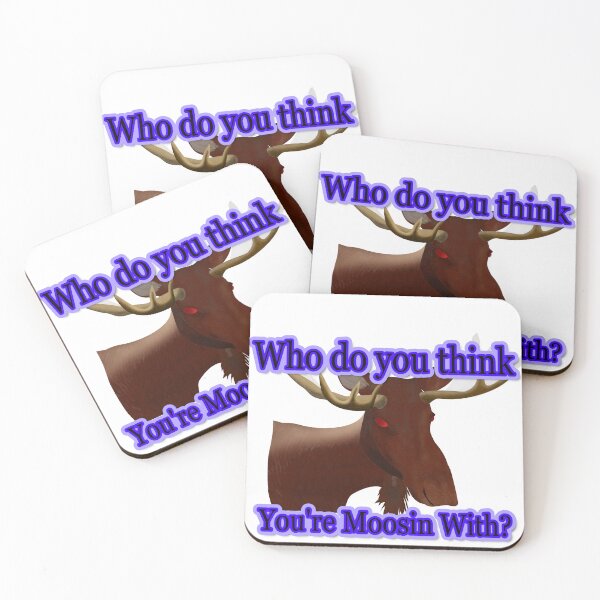 Item preview, Who Do You Think You're Moosin' With? designed and sold by ScaredCrowAudio.