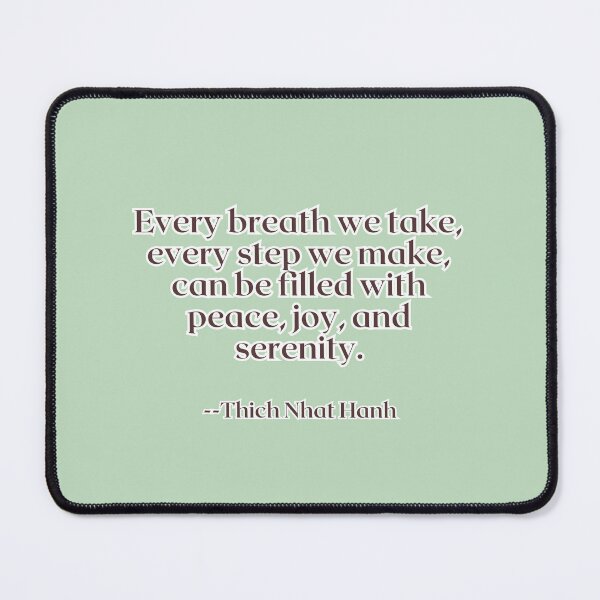 Item preview, Every breath we take, every step we make, can be filled with peace, joy, and serenity. designed and sold by AlwaysHome.