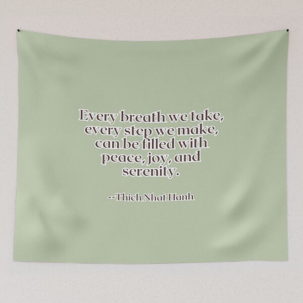 Item preview, Every breath we take, every step we make, can be filled with peace, joy, and serenity. designed and sold by AlwaysHome.
