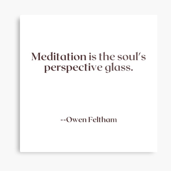Item preview, Meditation is the soul's perspective glass. designed and sold by AlwaysHome.