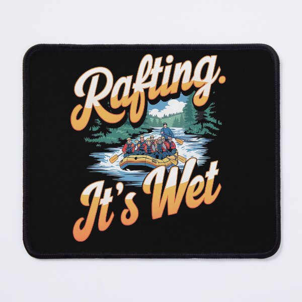 Item preview, Rafting its wet - Rafting is my passion designed and sold by JansenGS.