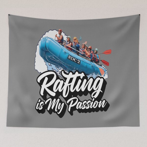 Item preview, Rafting is my passion  - Rafting its wet designed and sold by JansenGS.