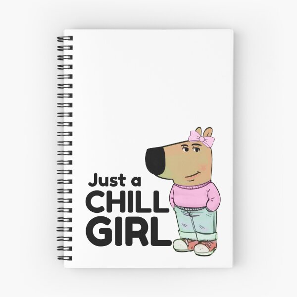 Item preview, Chill Girl - I am just a chill girl meme designed and sold by Visual Stimulus.