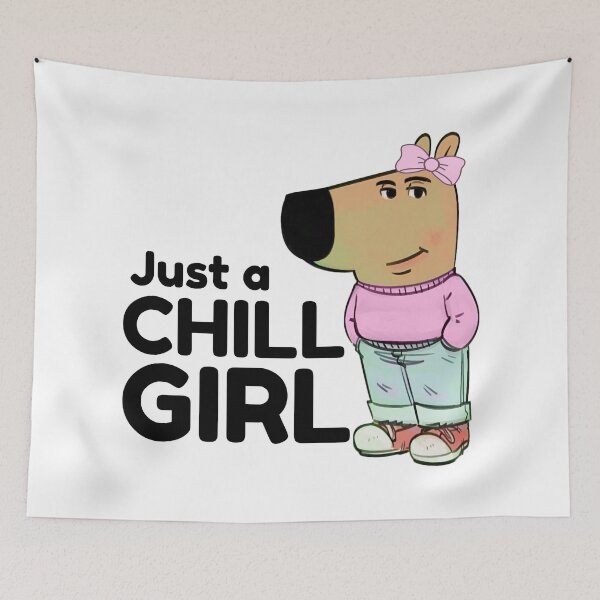 Item preview, Chill Girl - I am just a chill girl meme designed and sold by Visual Stimulus.