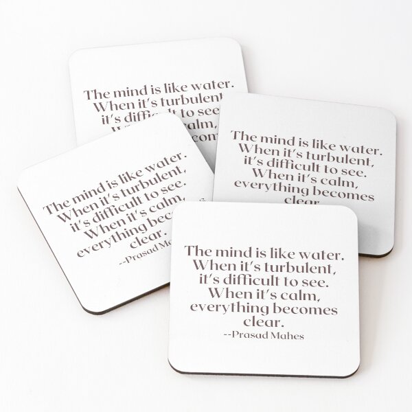 Item preview, The mind is like water. When it's turbulent, it's difficult to see. When it's calm, everything becomes clear. designed and sold by AlwaysHome.