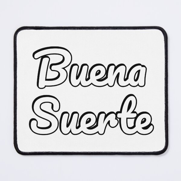 Item preview, Buena Suerte designed and sold by Inspirationmotivation.