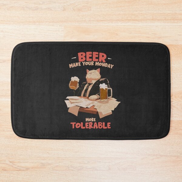 Item preview, Beer Make Your Monday More Tolerable designed and sold by mustbewhy.
