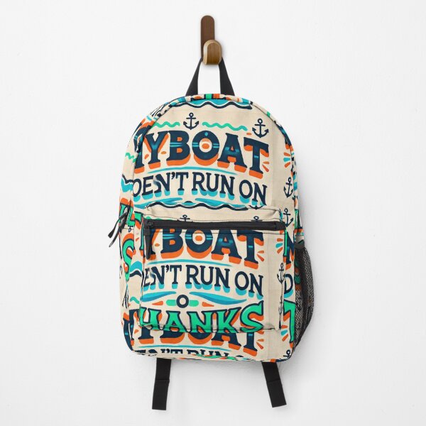 Item preview, My Boat Doesn't Run on Thanks – Nautical Design designed and sold by Alta-store.