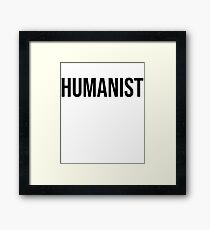 Humanist Framed Print