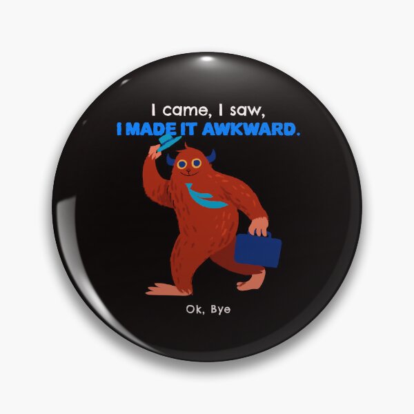 Item preview, I came, I Saw, I Made it Awkward, Ok Bye Classic T-shirt for Men designed and sold by ERROR-STORE.