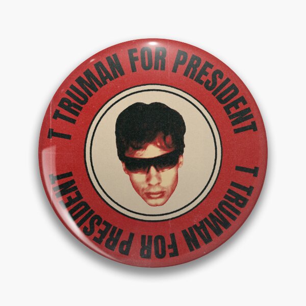 Item preview, t truman for president designed and sold by cam <3.