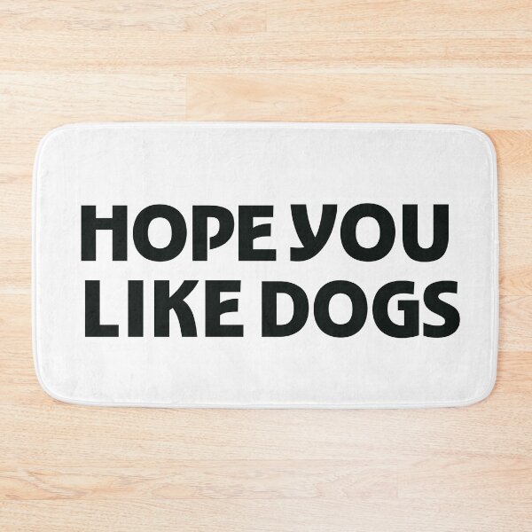 Item preview, Hope you like dogs designed and sold by Hanreb.