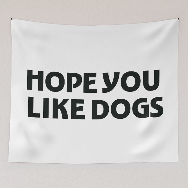 Item preview, Hope you like dogs designed and sold by Hanreb.