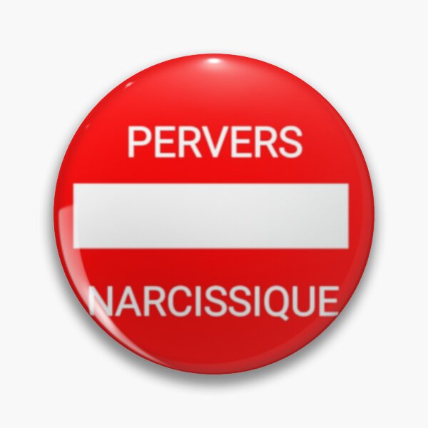 Item preview, Narcissistic pervert designed and sold by shawachester.