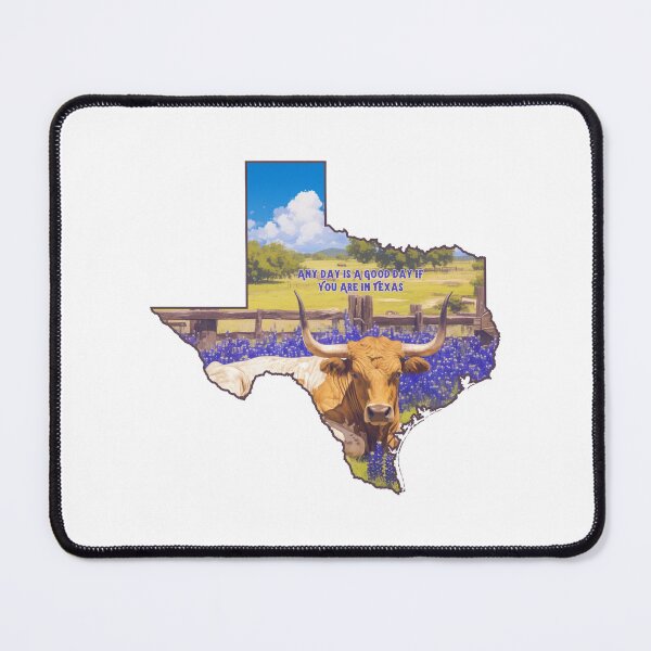 Item preview, Texas Longhorn Image "Any Day Is A Good Day If You Are In Texas" designed and sold by MudcreekDesign.