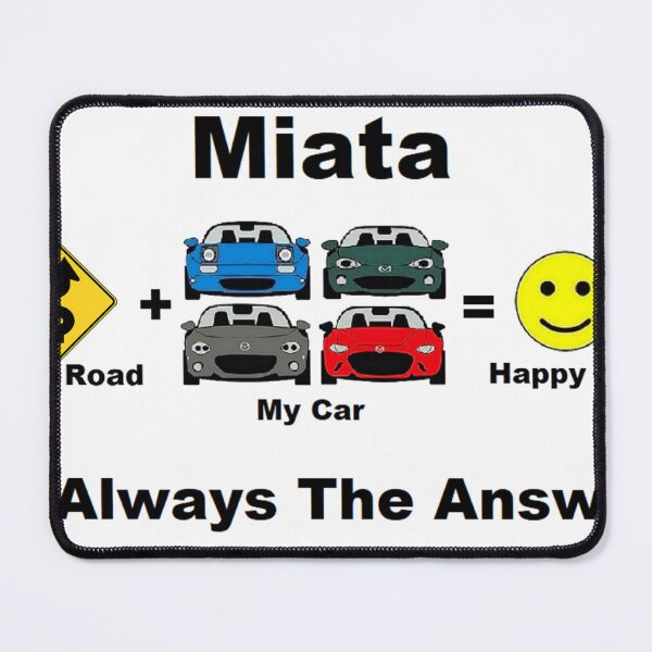 Item preview, Miata Is Always The Answer designed and sold by MyYata.